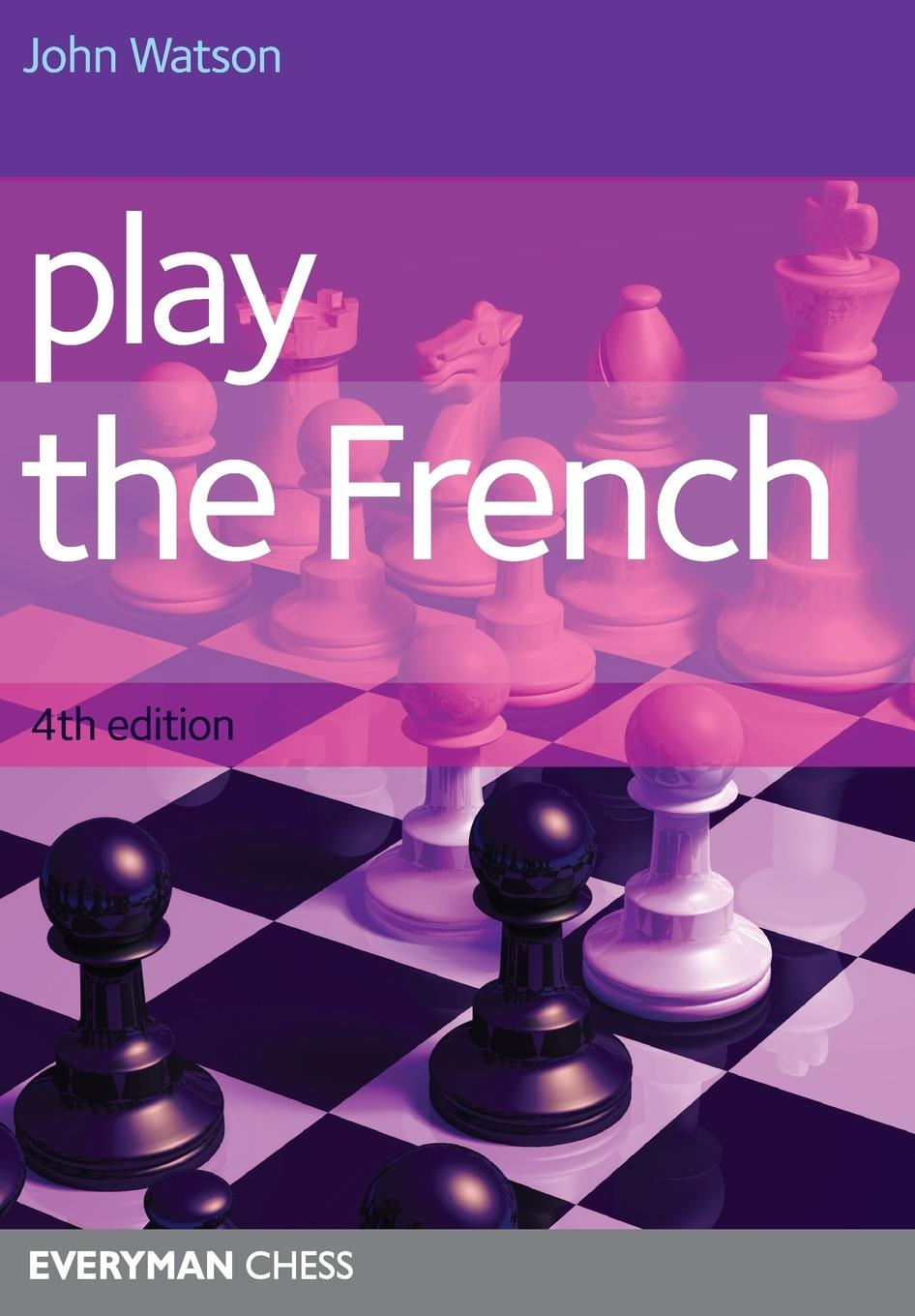 Cover: 9781857446807 | Play the French 4th Edition | John Watson | Taschenbuch | Englisch