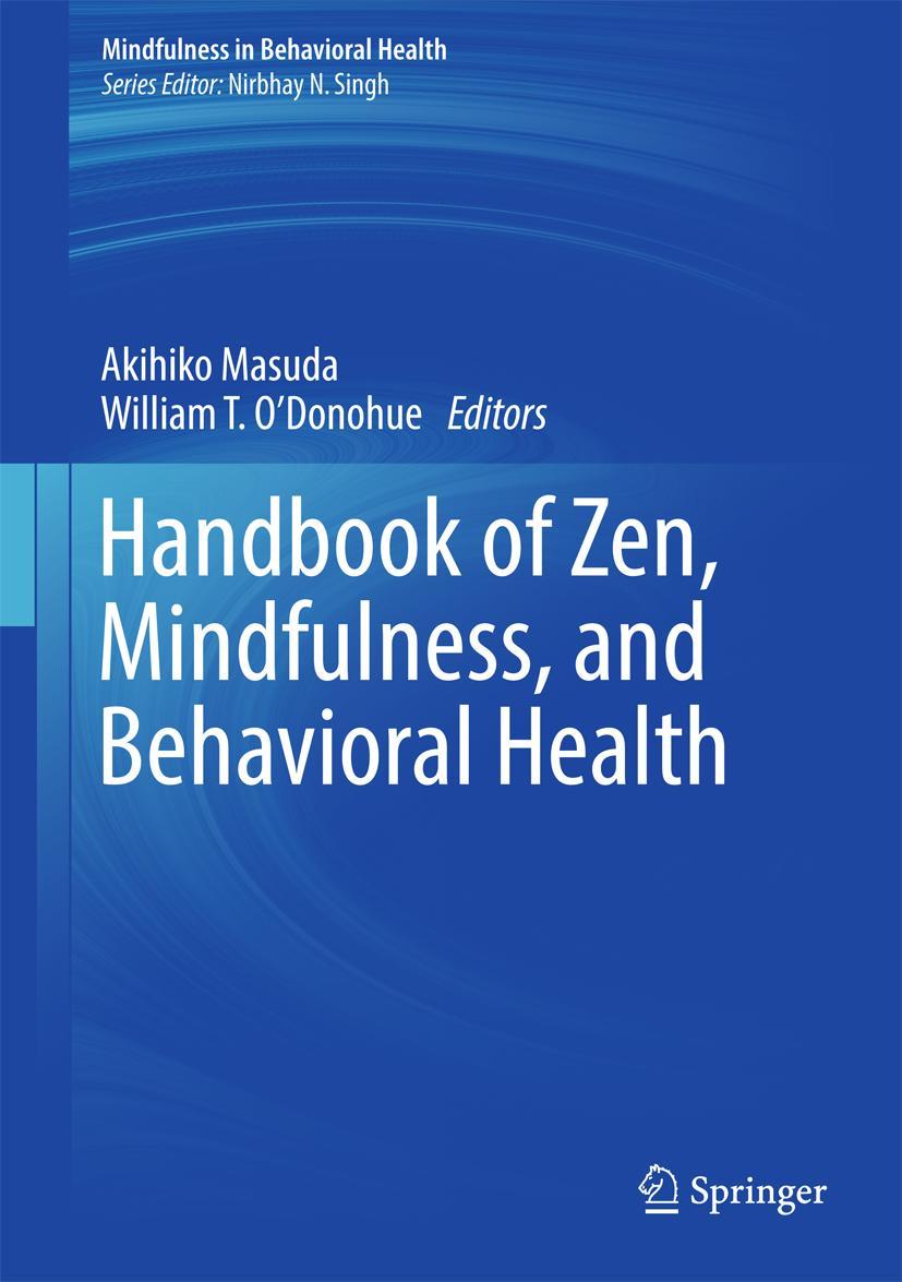 Cover: 9783319545936 | Handbook of Zen, Mindfulness, and Behavioral Health | Buch | x | 2017