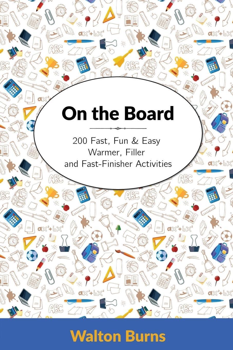 Cover: 9780997762839 | On the Board | Walton Burns | Taschenbuch | Teacher Tools | Paperback