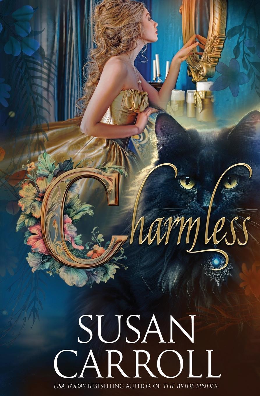 Cover: 9781648395802 | Charmless | Susan Carroll | Taschenbuch | Fantastic Fairy Tales | 2024