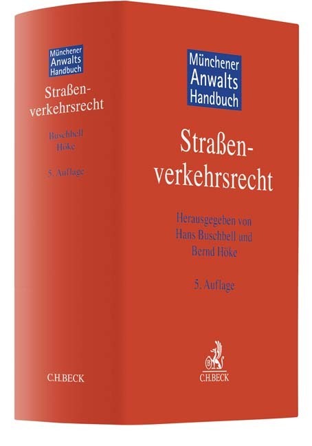 Cover: 9783406729386 | Münchener Anwaltshandbuch Straßenverkehrsrecht | Bernd-Matthias Höke