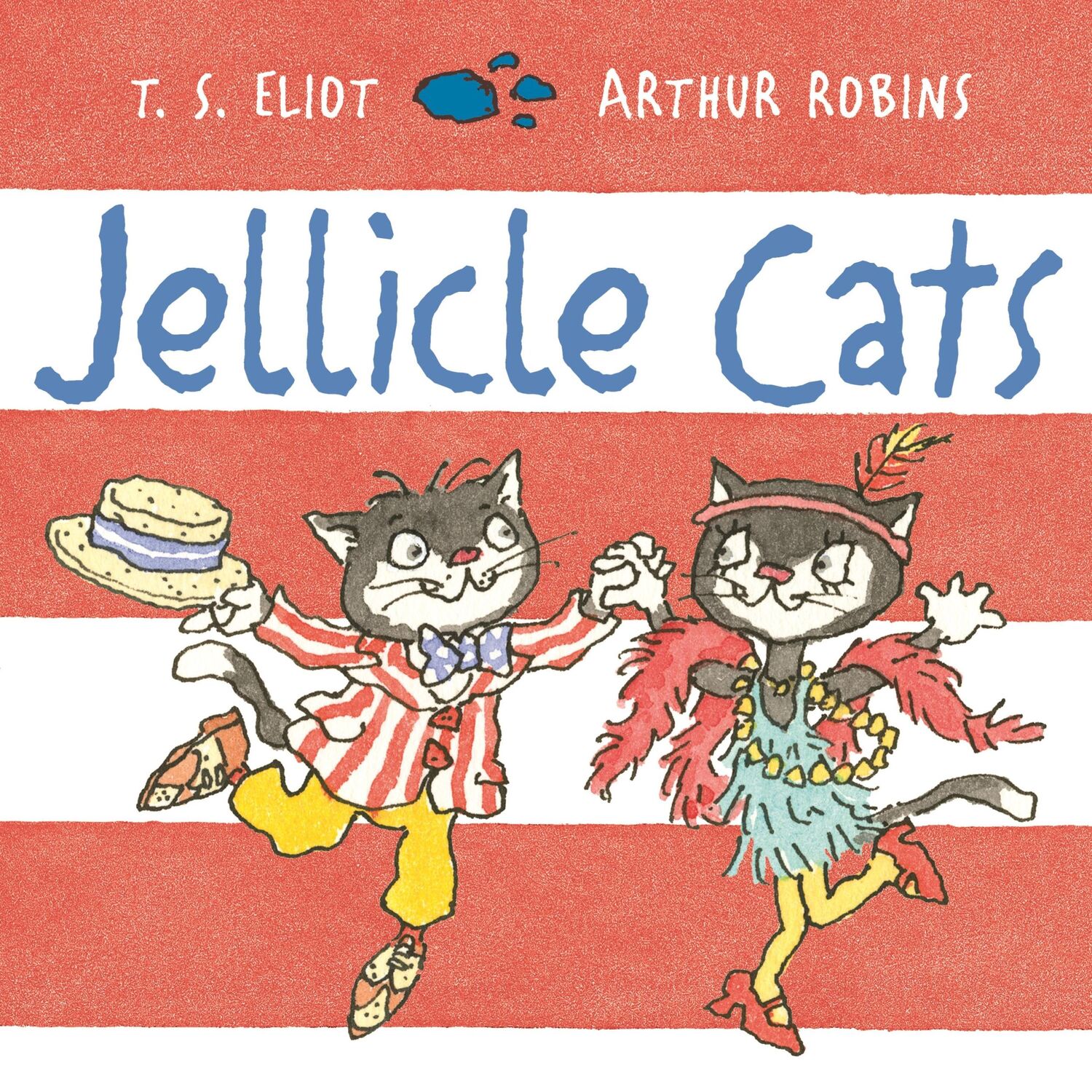 Cover: 9780571333417 | Jellicle Cats | T. S. Eliot | Taschenbuch | 32 S. | Englisch | 2017