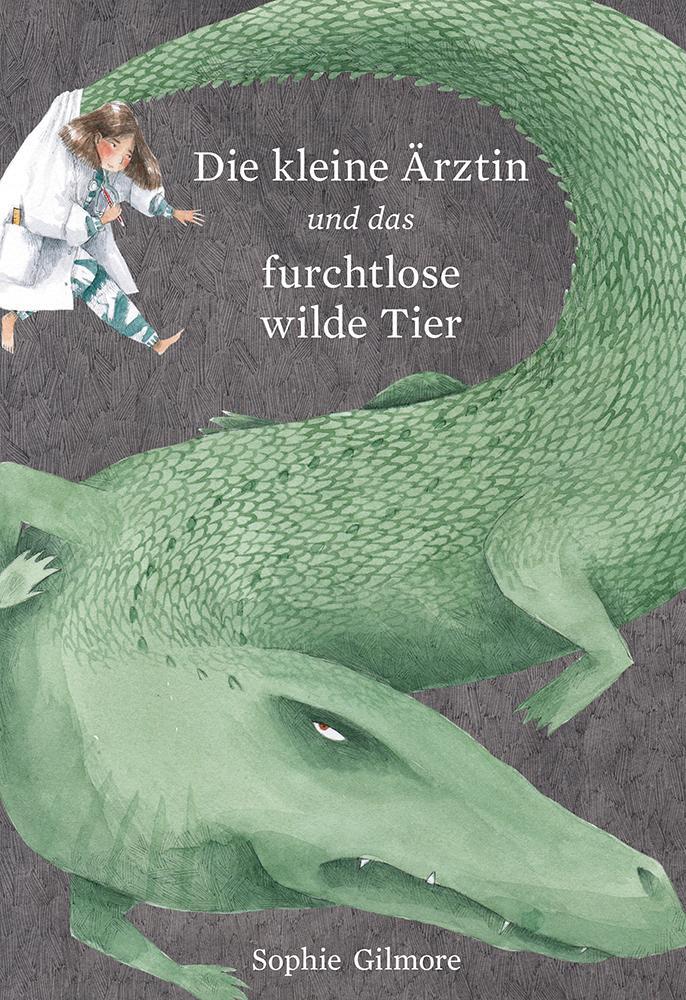 Cover: 9783702659400 | Die kleine Ärztin und das furchtlose wilde Tier | Sophie Gilmore