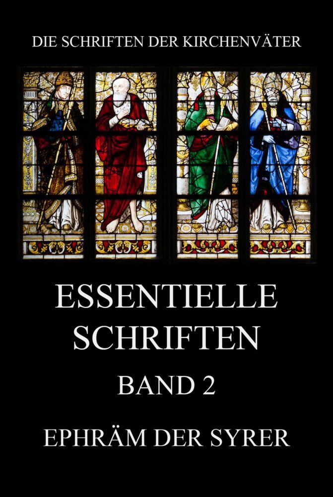 Cover: 9783849668211 | Essentielle Schriften, Band 2 | Ephräm der Syrer | Taschenbuch | 2021