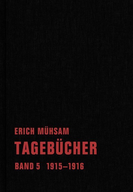 Cover: 9783940426819 | 1915-1916 | Erich Mühsam | Buch | Mit Lesebändchen | 2013