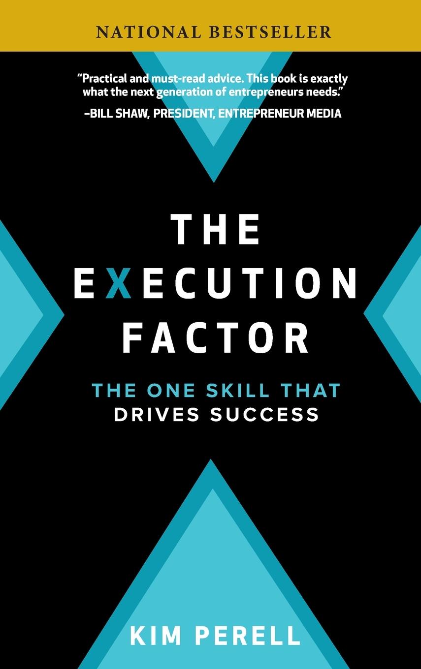 Cover: 9781260128529 | The Execution Factor | The One Skill that Drives Success | Kim Perell