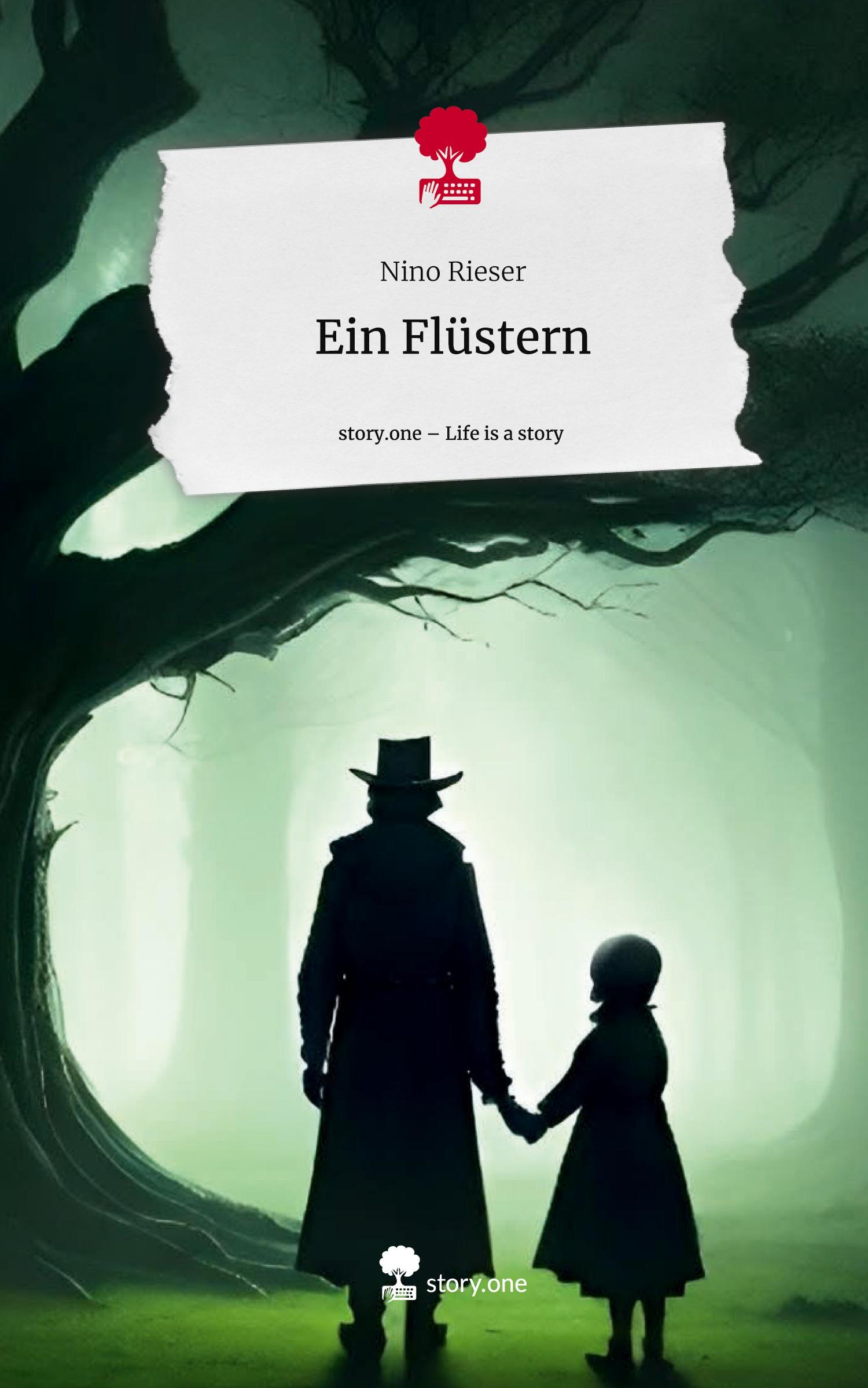 Cover: 9783711573322 | Ein Flüstern. Life is a Story - story.one | Nino Rieser | Buch | 60 S.