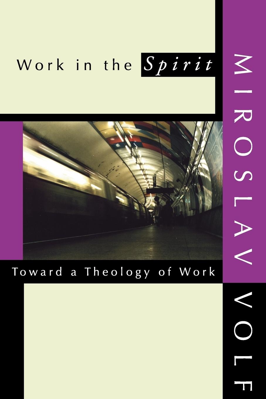 Cover: 9781579106416 | Work in the Spirit | Miroslav Volf | Taschenbuch | Paperback | 2001