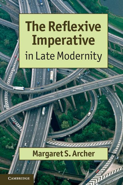 Cover: 9781107605275 | The Reflexive Imperative in Late Modernity | Margaret S. Archer | Buch