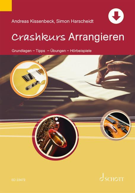 Cover: 9783795787004 | Crashkurs Arrangieren | Grundlagen - Tipps - Übungen - Hörbeispiele