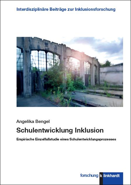 Cover: 9783781524569 | Schulentwicklung Inklusion | Angelika Bengel | Buch | 207 S. | Deutsch