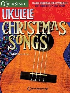 Cover: 9781574242874 | Ukulele Christmas Songs | Kevin Rones | Taschenbuch | Kev's QuickStart