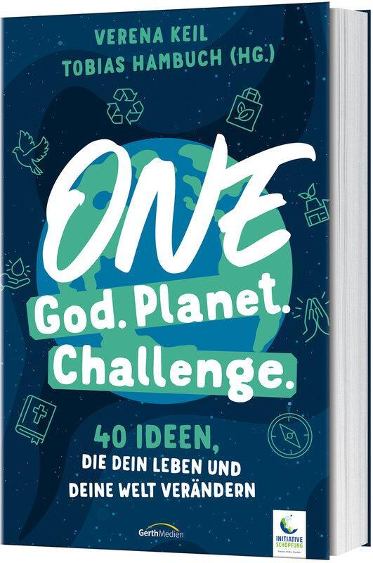 Cover: 9783986950774 | One God. One Planet. One Challenge. | Verena Keil (u. a.) | Buch