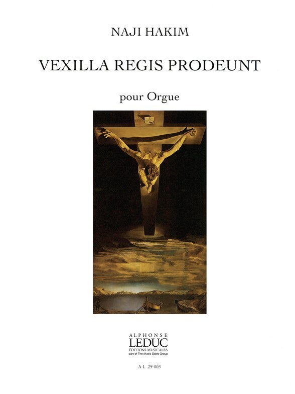 Cover: 9790046290053 | Vexilla Regis Prodeunt | Naji Hakim | Buch | Alphonse Leduc