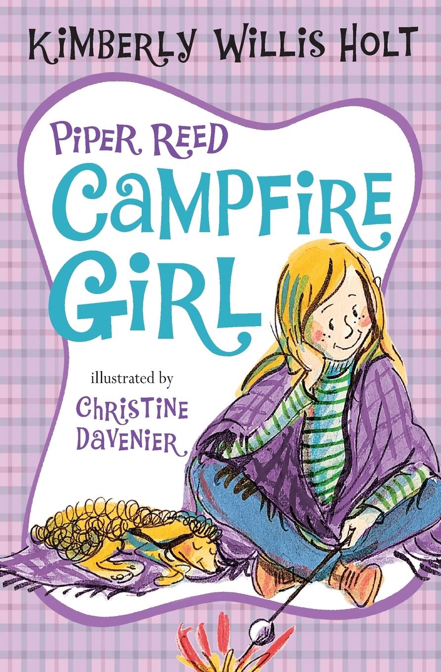 Cover: 9780312674823 | Piper Reed, Campfire Girl | Kimberly Willis Holt | Taschenbuch | 2011