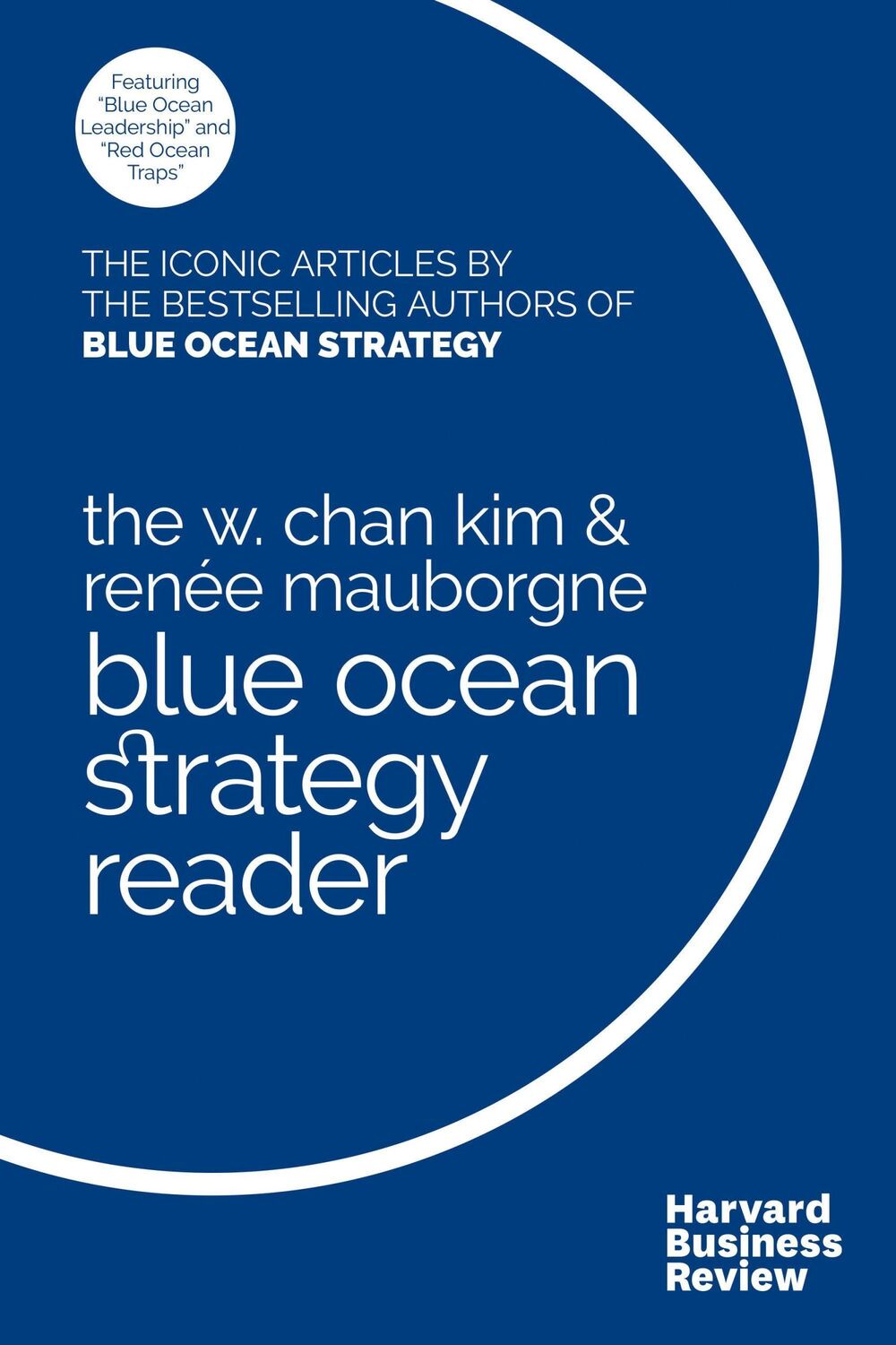 Cover: 9781633692749 | The W. Chan Kim and Rene Mauborgne Blue Ocean Strategy Reader | Buch