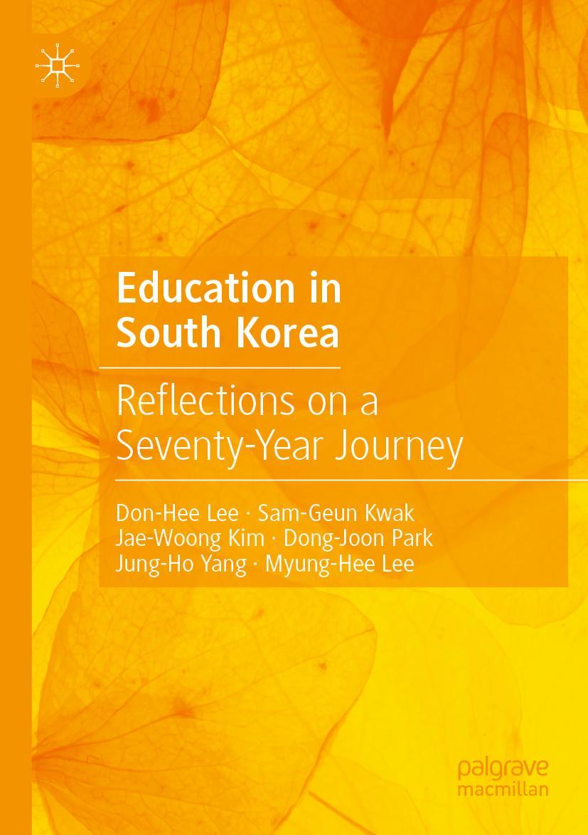 Cover: 9789811652318 | Education in South Korea | Reflections on a Seventy-Year Journey