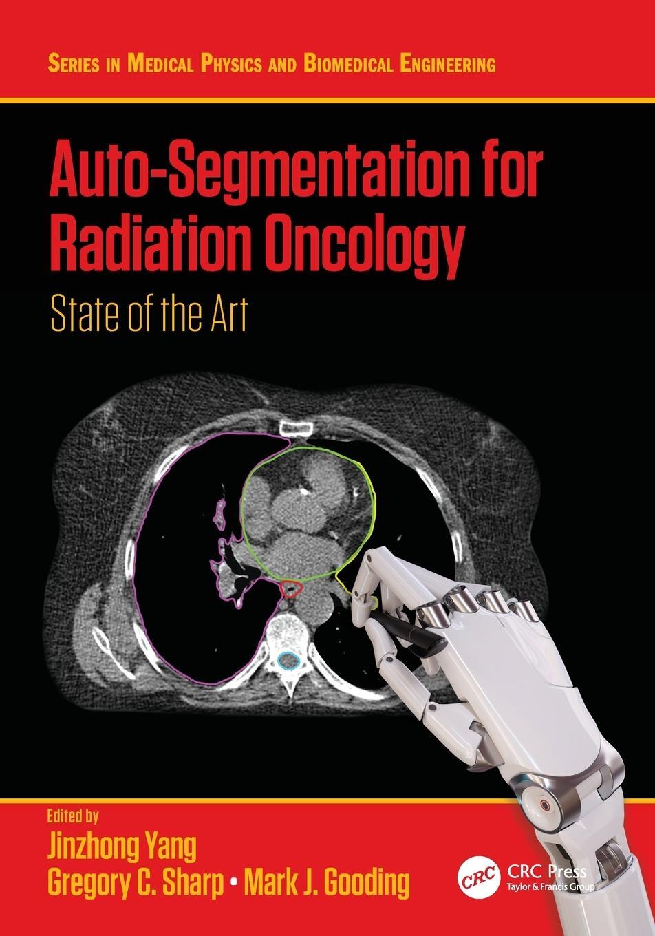 Cover: 9780367761226 | Auto-Segmentation for Radiation Oncology | State of the Art | Buch