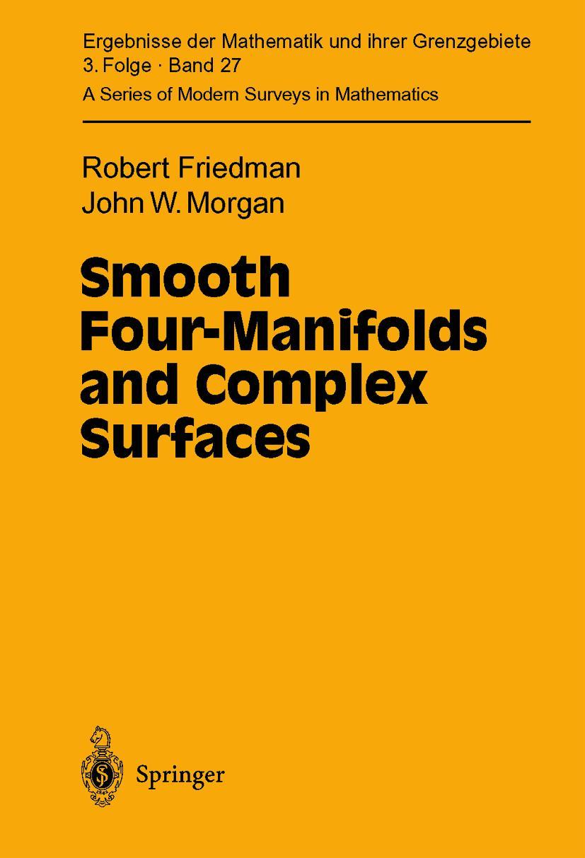 Cover: 9783540570585 | Smooth Four-Manifolds and Complex Surfaces | John W. Morgan (u. a.)