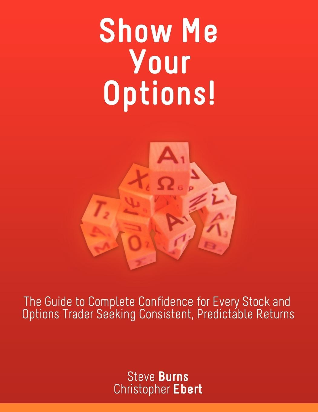 Cover: 9781607964193 | Show Me Your Options! the Guide to Complete Confidence for Every...