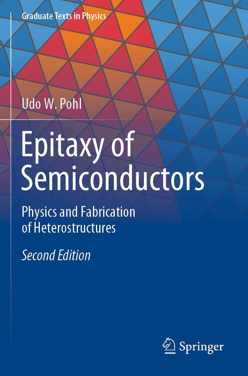 Cover: 9783030438715 | Epitaxy of Semiconductors | Udo W. Pohl | Taschenbuch | xx | Englisch