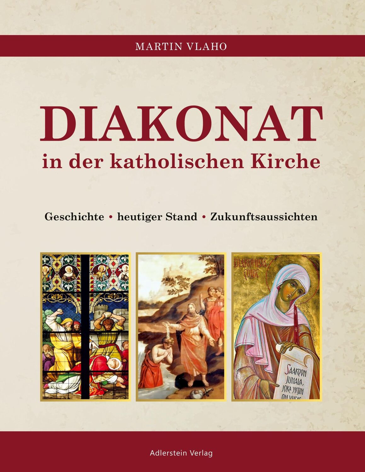 Cover: 9783945462997 | DIAKONAT in der Katholischen Kirche | Martin Vlaho | Taschenbuch