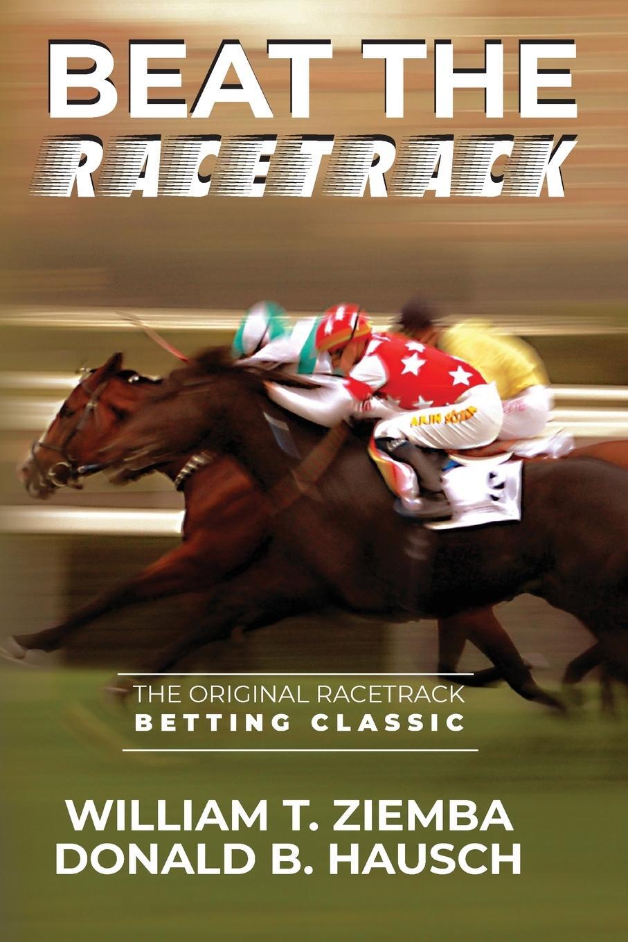 Cover: 9781635617443 | Beat the Racetrack | William T. Ziemba (u. a.) | Taschenbuch | 2019