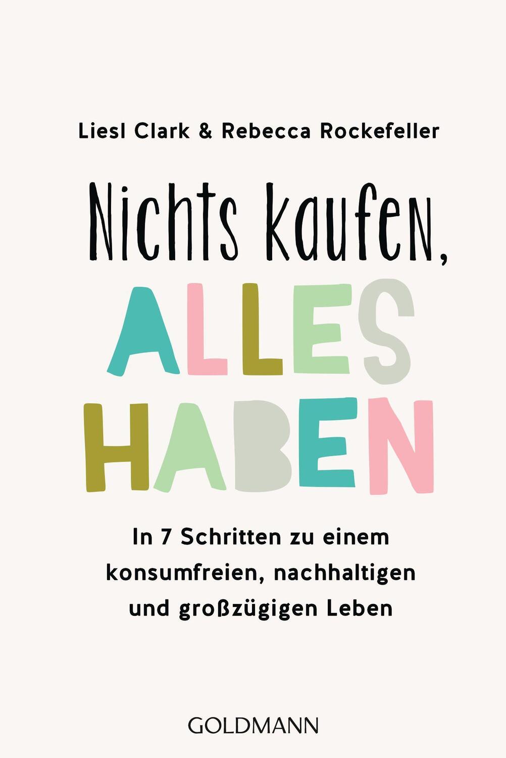 Cover: 9783442179145 | Nichts kaufen, alles haben | Liesl Clark (u. a.) | Taschenbuch | 2021