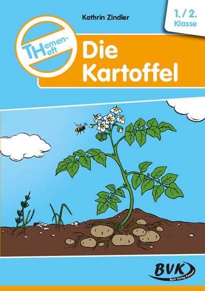 Cover: 9783965201392 | Die Kartoffel. Themenheft Die | Kathrin Zindler | Broschüre | 36 S.