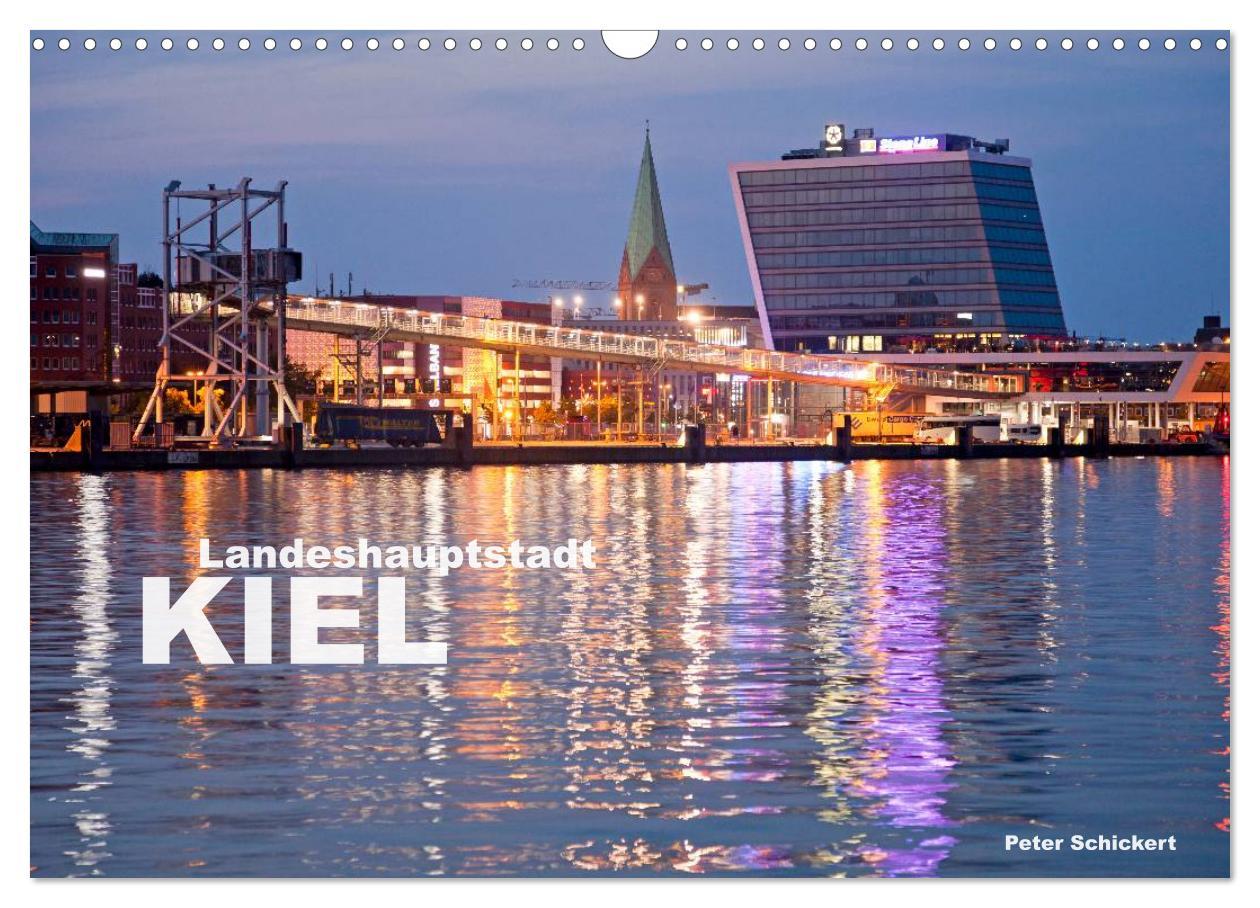 Cover: 9783435587216 | Landeshauptstadt Kiel (Wandkalender 2025 DIN A3 quer), CALVENDO...