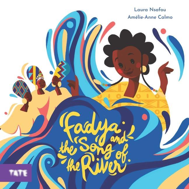 Cover: 9781849768245 | Fadya and the Song of the River | Laura Nsafou | Buch | Gebunden