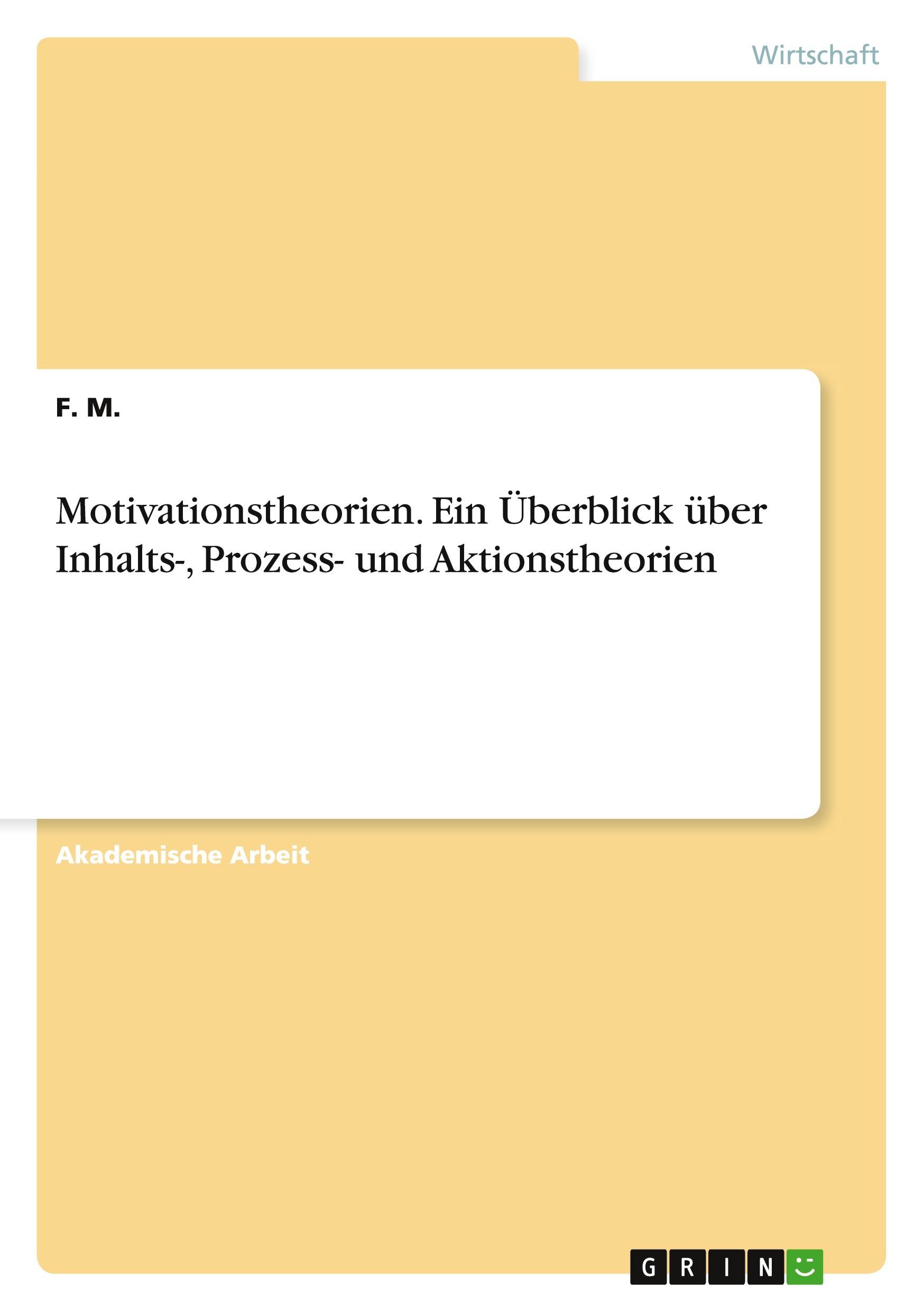 Cover: 9783656905417 | Motivationstheorien. Ein Überblick über Inhalts-, Prozess- und...