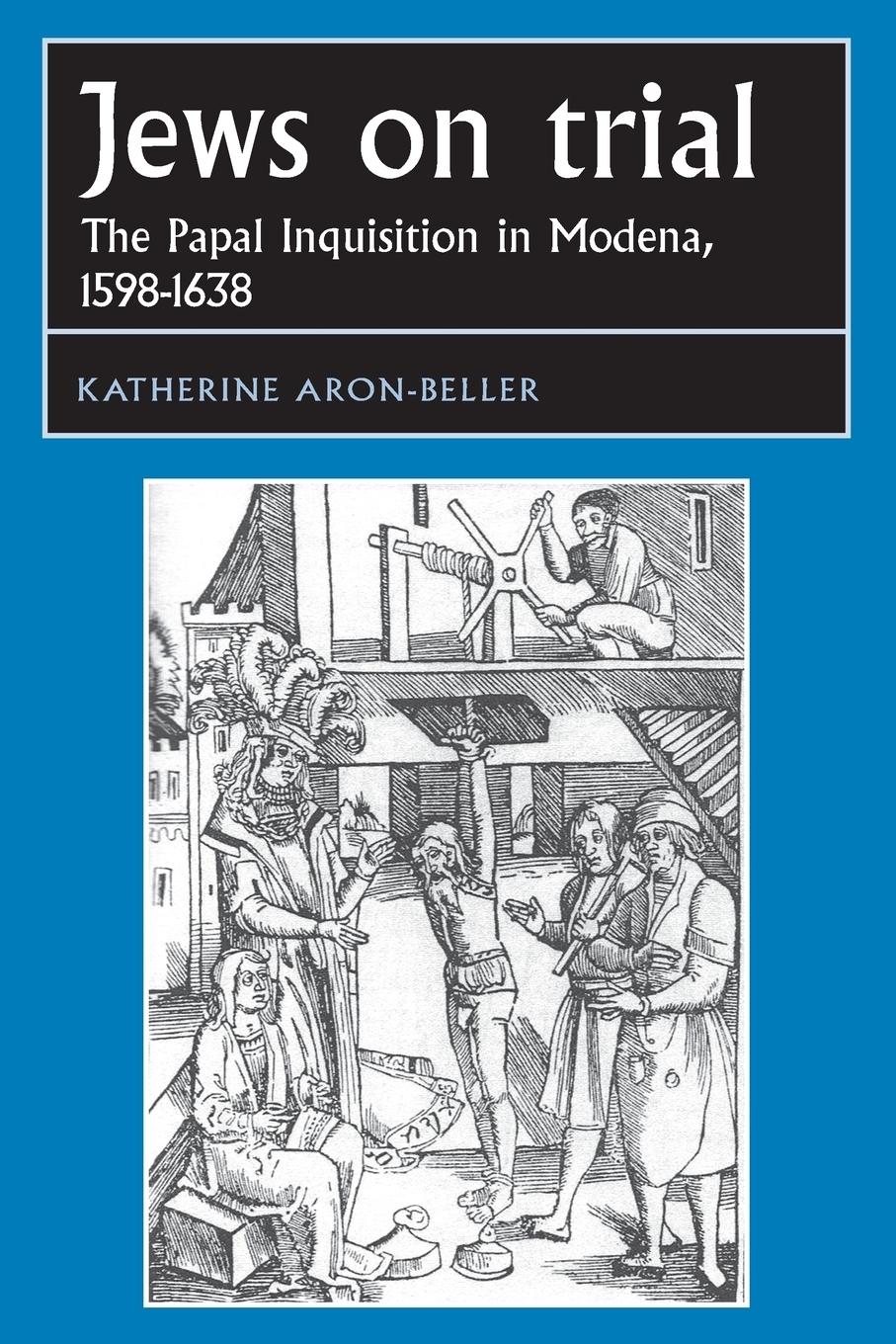 Cover: 9781526106612 | Jews on trial | The Papal Inquisition in Modena, 1598-1638 | Buch