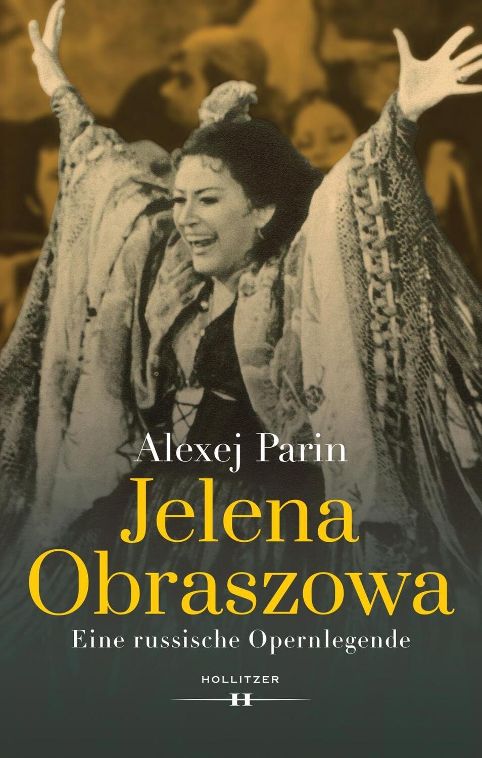 Cover: 9783990124666 | Jelena Obraszowa | Eine russische Opernlegende | Alexej Parin | Buch