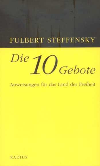 Cover: 9783871739453 | Die Zehn Gebote | Fulbert Steffensky | Taschenbuch | 105 S. | Deutsch