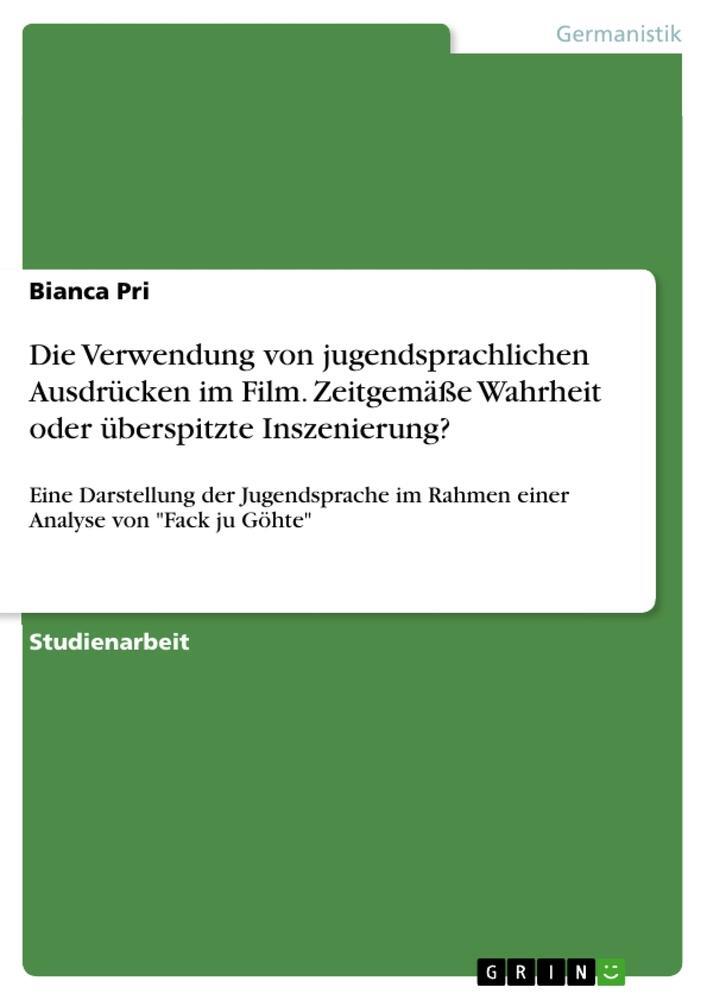 Cover: 9783346076731 | Die Verwendung von jugendsprachlichen Ausdrücken im Film....