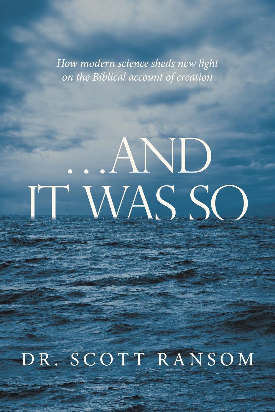 Cover: 9781665730457 | ...And It Was So | Scott Ransom | Taschenbuch | Paperback | Englisch