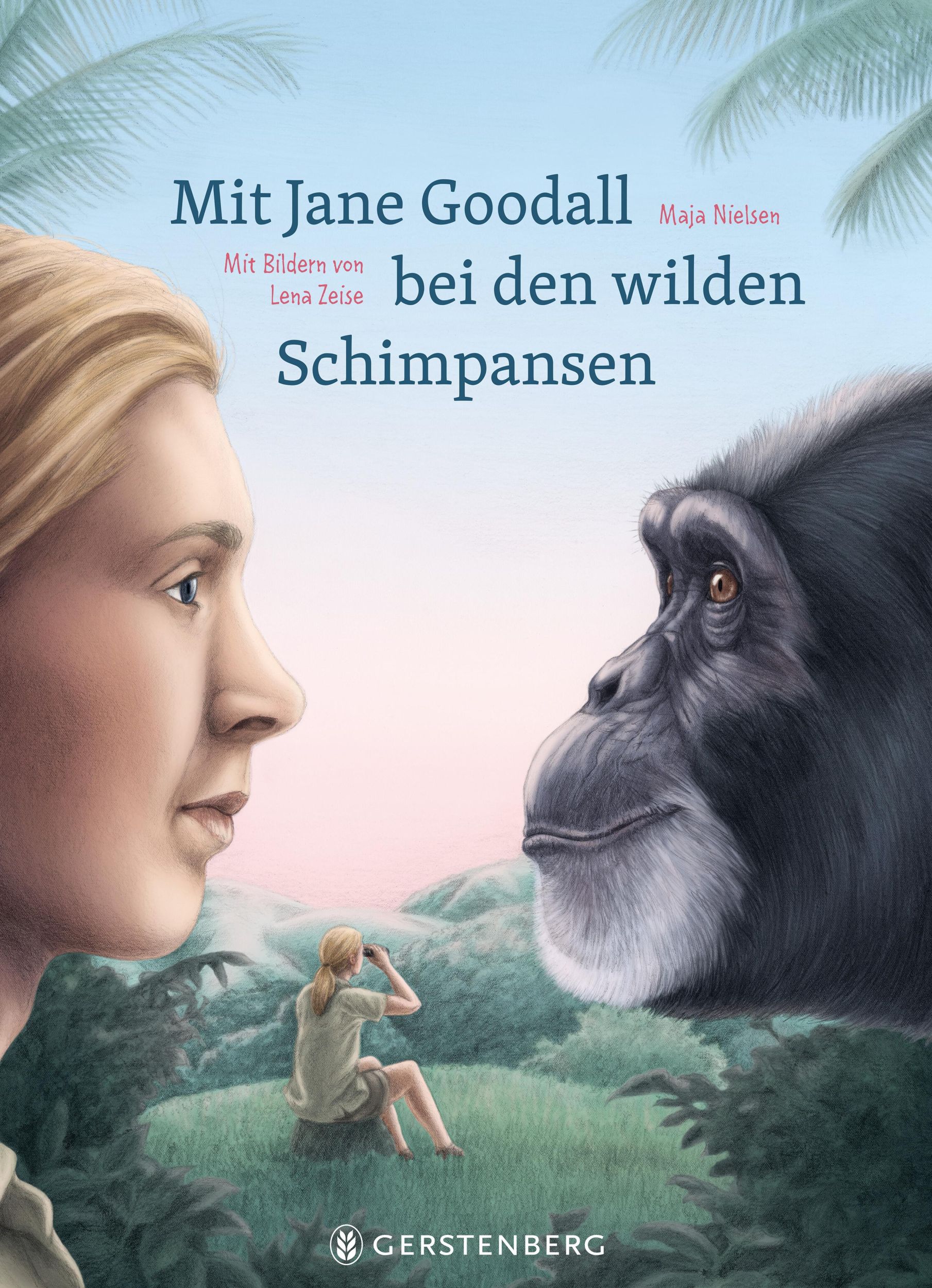 Cover: 9783836962582 | Mit Jane Goodall bei den wilden Schimpansen | Maja Nielsen | Buch