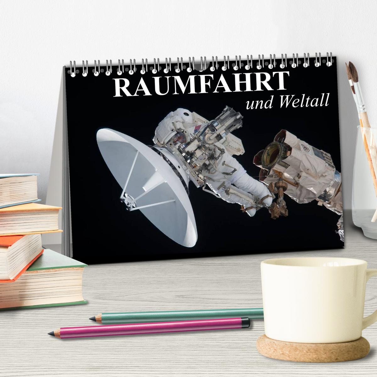 Bild: 9783435629466 | Raumfahrt und Weltall (Tischkalender 2025 DIN A5 quer), CALVENDO...