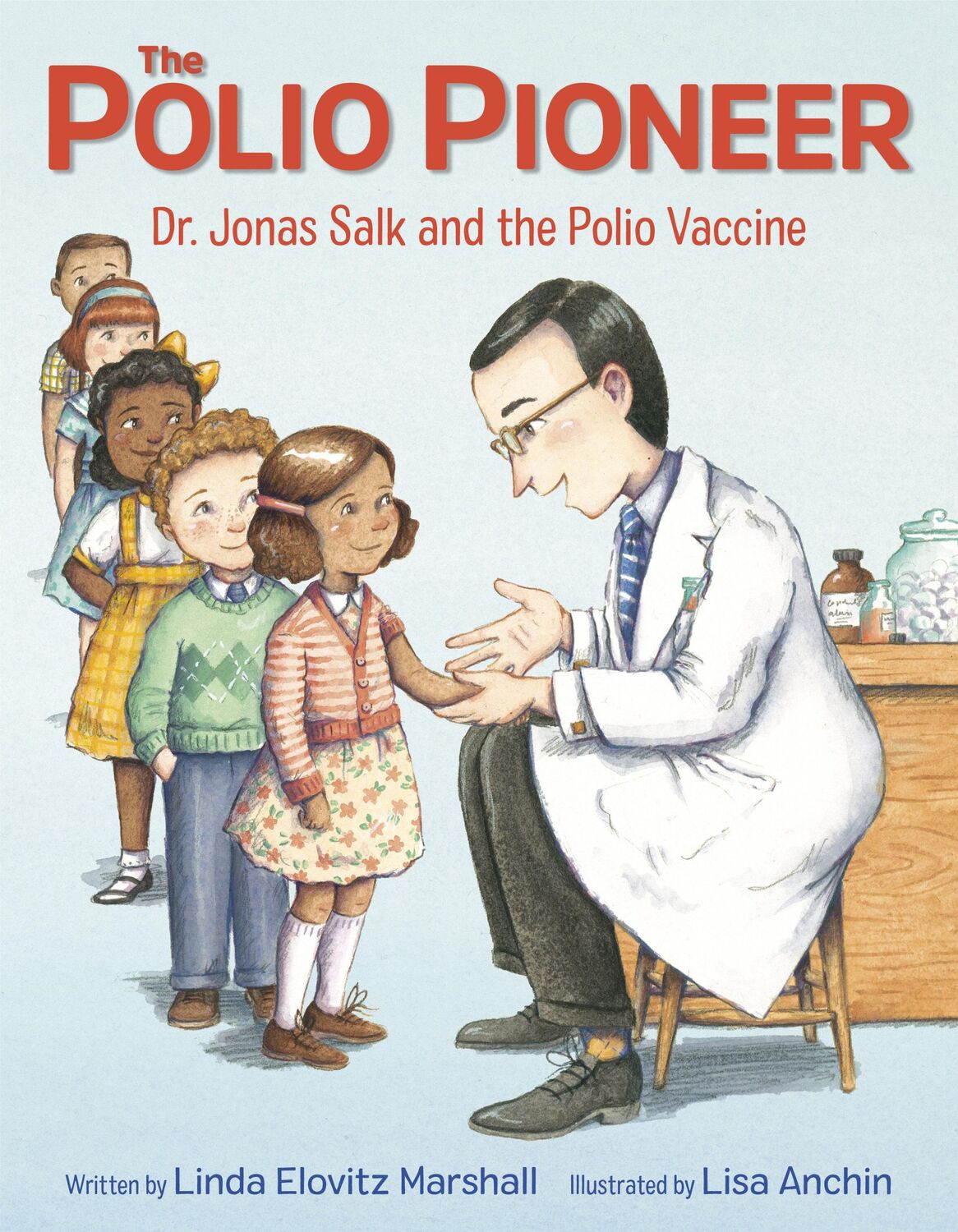 Cover: 9780525646518 | The Polio Pioneer | Dr. Jonas Salk and the Polio Vaccine | Marshall