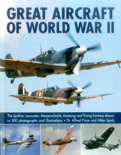 Cover: 9781780193625 | Great Aircraft of World War II | Price Alfred | Taschenbuch | 2016