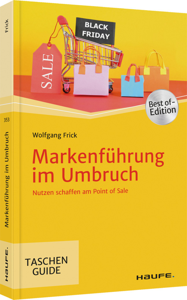 Cover: 9783648156063 | Markenführung im Umbruch | Nutzen schaffen am Point of Sale | Frick