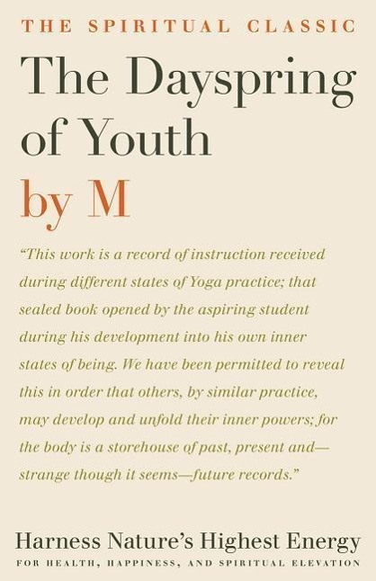 Cover: 9781934206775 | The Dayspring of Youth | M | Taschenbuch | Englisch | 2012