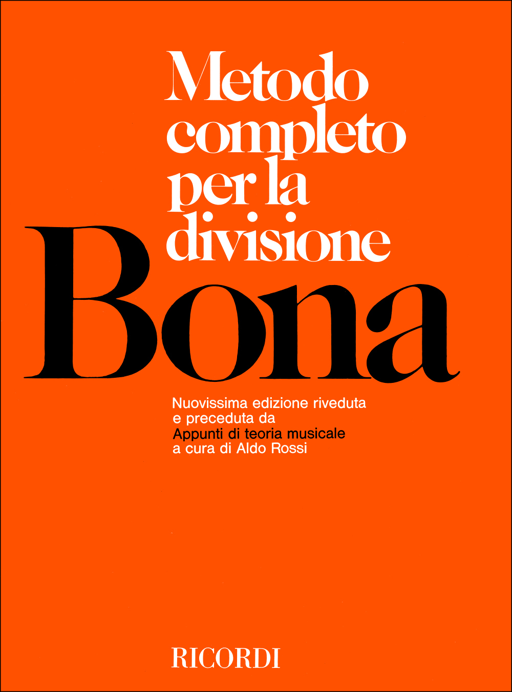 Cover: 9790041321295 | Metodo Completo Per La Divisione | Appunti Di Teoria Musicale | Bona