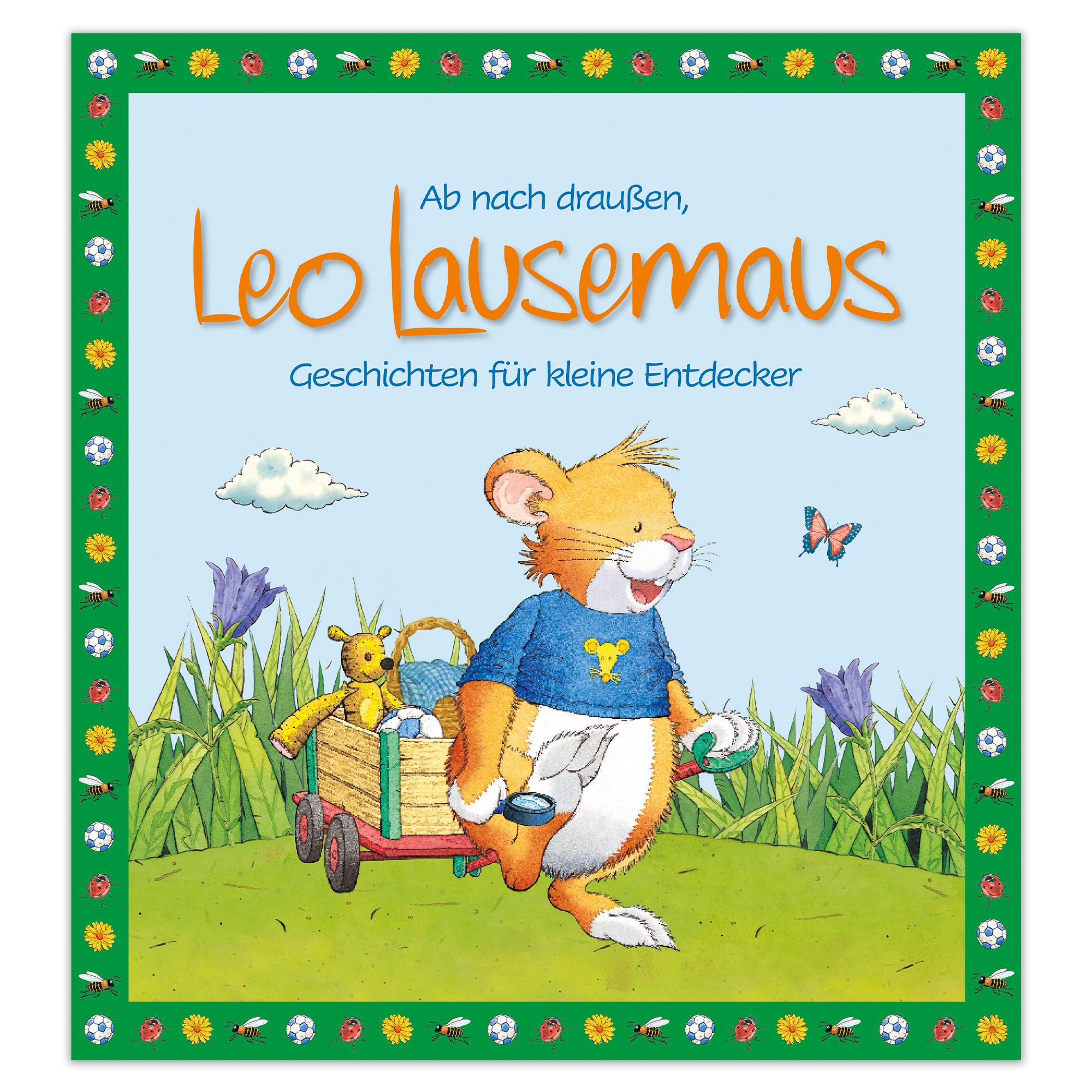 Cover: 9783963474026 | Ab nach draußen, Leo Lausemaus. Geschichten für kleine Entdecker