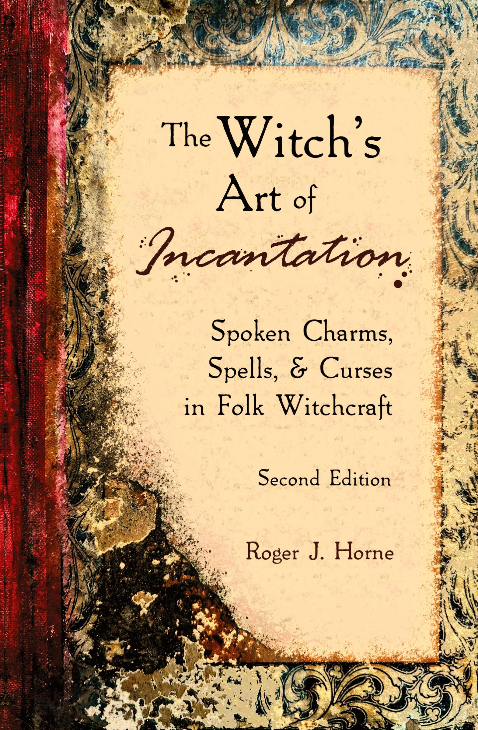 Cover: 9781736762554 | The Witch's Art of Incantation | Roger J. Horne | Taschenbuch | 2023