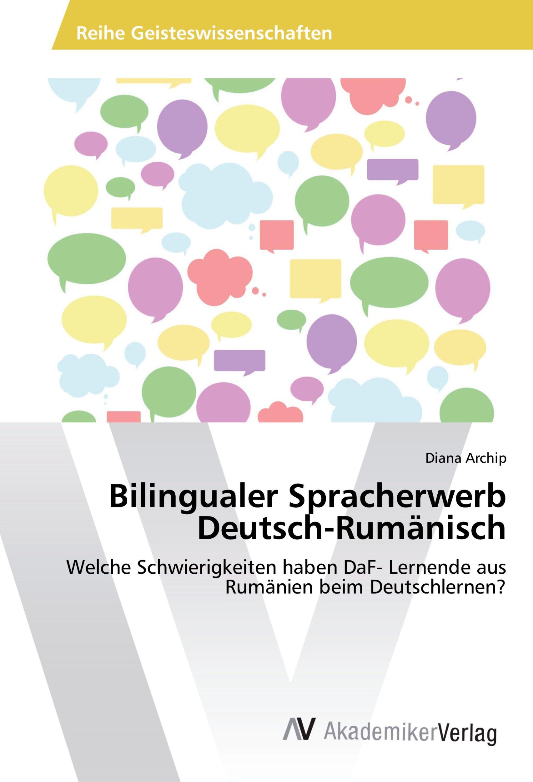 Cover: 9783639881721 | Bilingualer Spracherwerb Deutsch-Rumänisch | Diana Archip | Buch