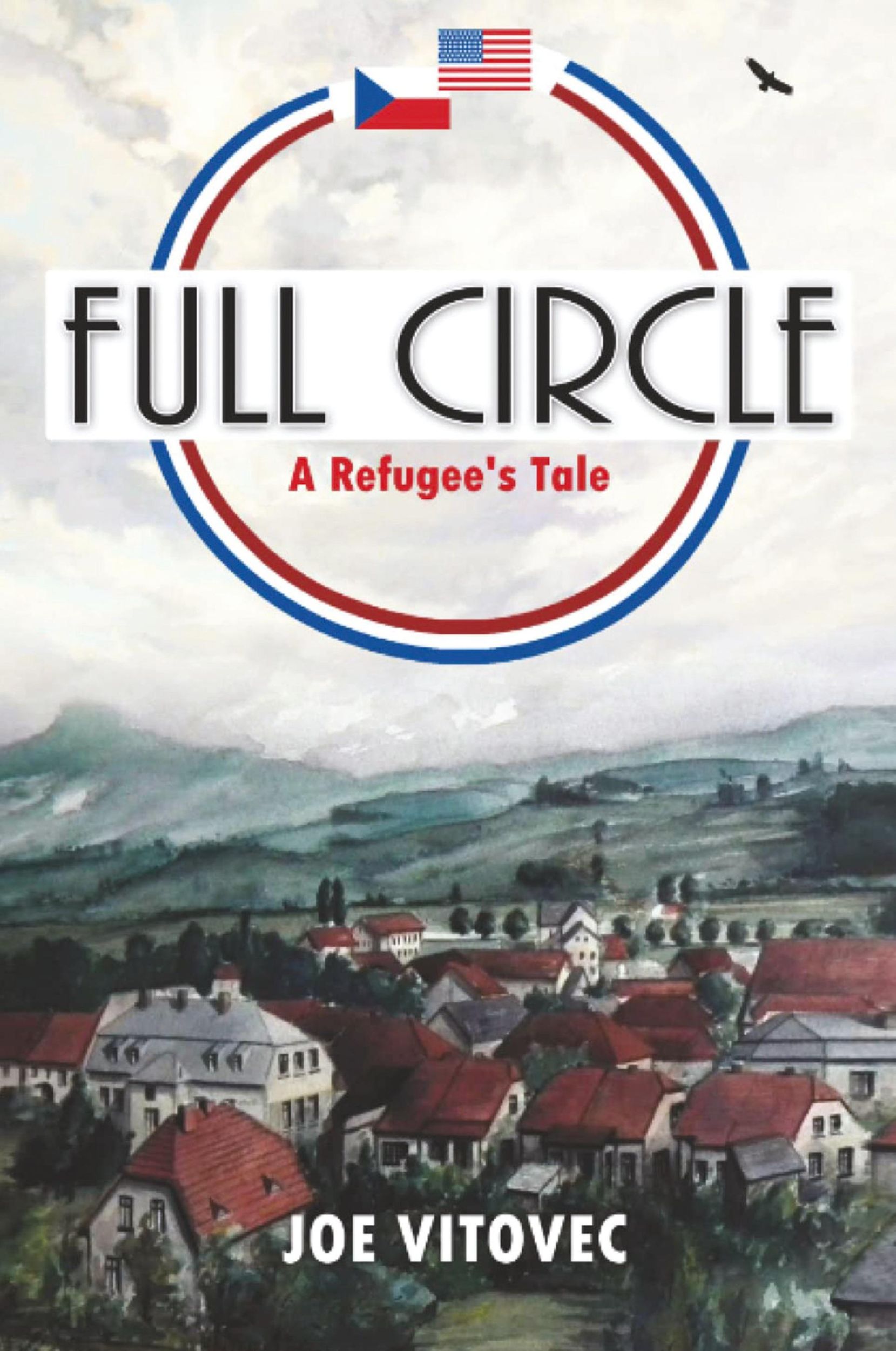 Cover: 9798893913125 | Full Circle | A Refugee's Tale | Joe Vitovec | Taschenbuch | Paperback