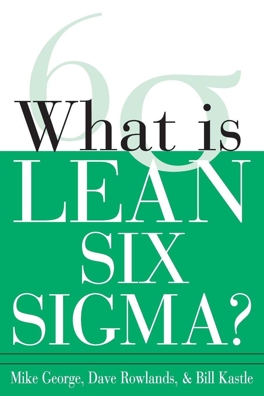 Cover: 9780071426688 | WHAT IS LEAN SIX SIGMA? | George | Taschenbuch | Englisch | 2003