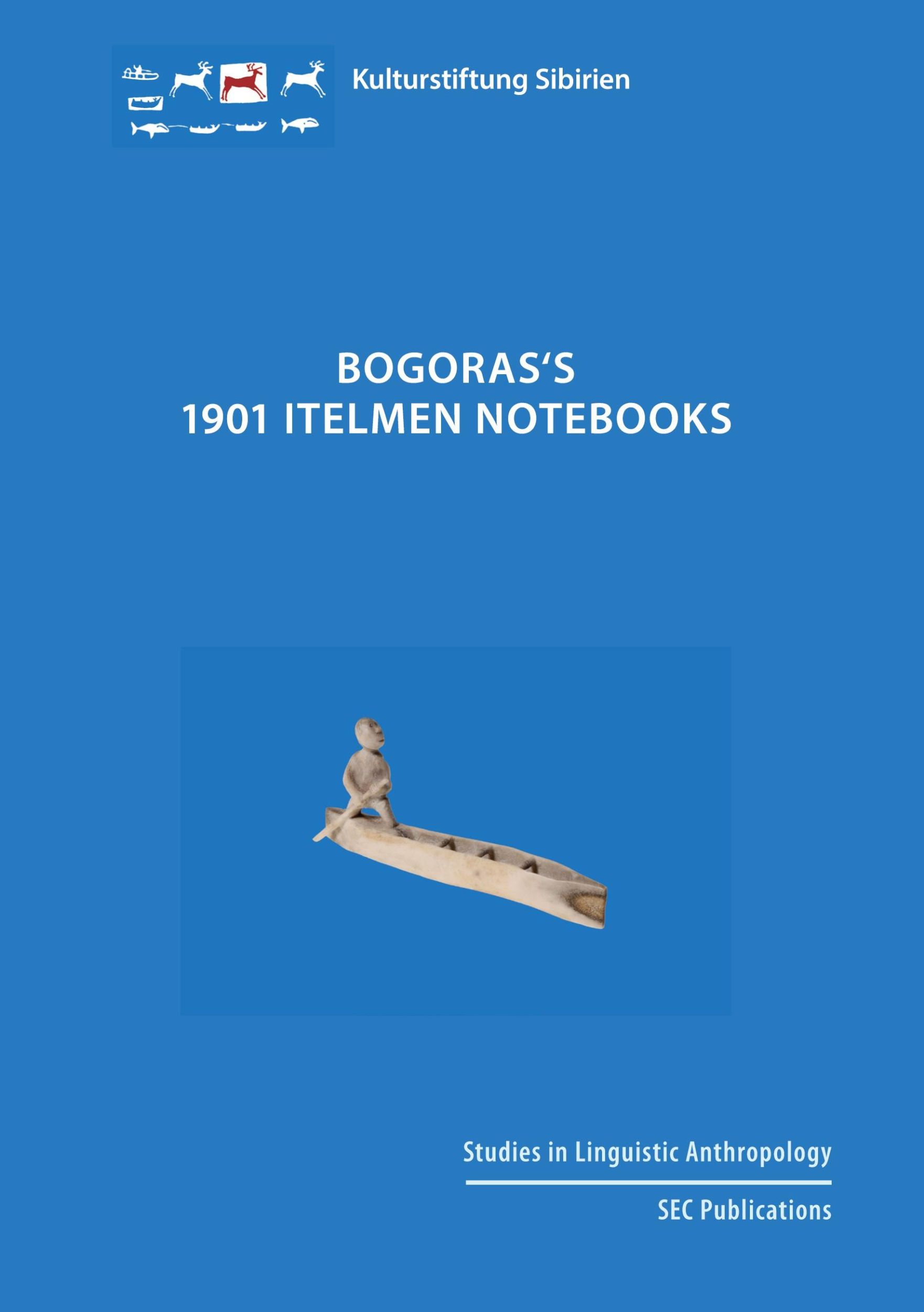 Cover: 9783942883788 | Bogoras's 1901 Itelmen Notebooks | Vol. 1 Texts | Bobaljik (u. a.)